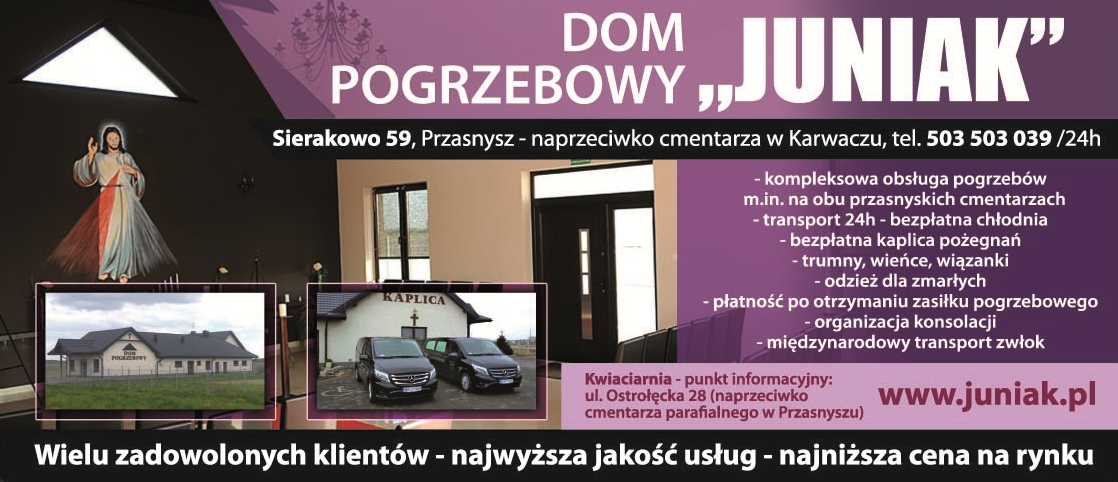 DOM POGRZEBOWY "JUNIAK" Przasnysz Kompleksowa Obsługa Pogrzebów / Transport 24H / Trumny / Wieńce