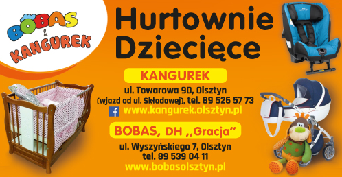 HURTOWNIE DZIECIĘCE Kangurek I Bobas Olsztyn - Wózki, foteliki, łóżeczka, pościel, materace, zabawki