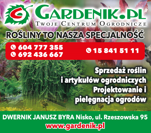 DWERNIK Janusz Byra | Gardenik Sp. z o.o. Nisko Centrum Ogrodnicze