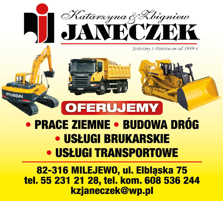Katarzyna & Zbigniew JANECZEK Milejewo Prace Ziemne / Budowa Dróg / Usługi Brukarskie / Transport