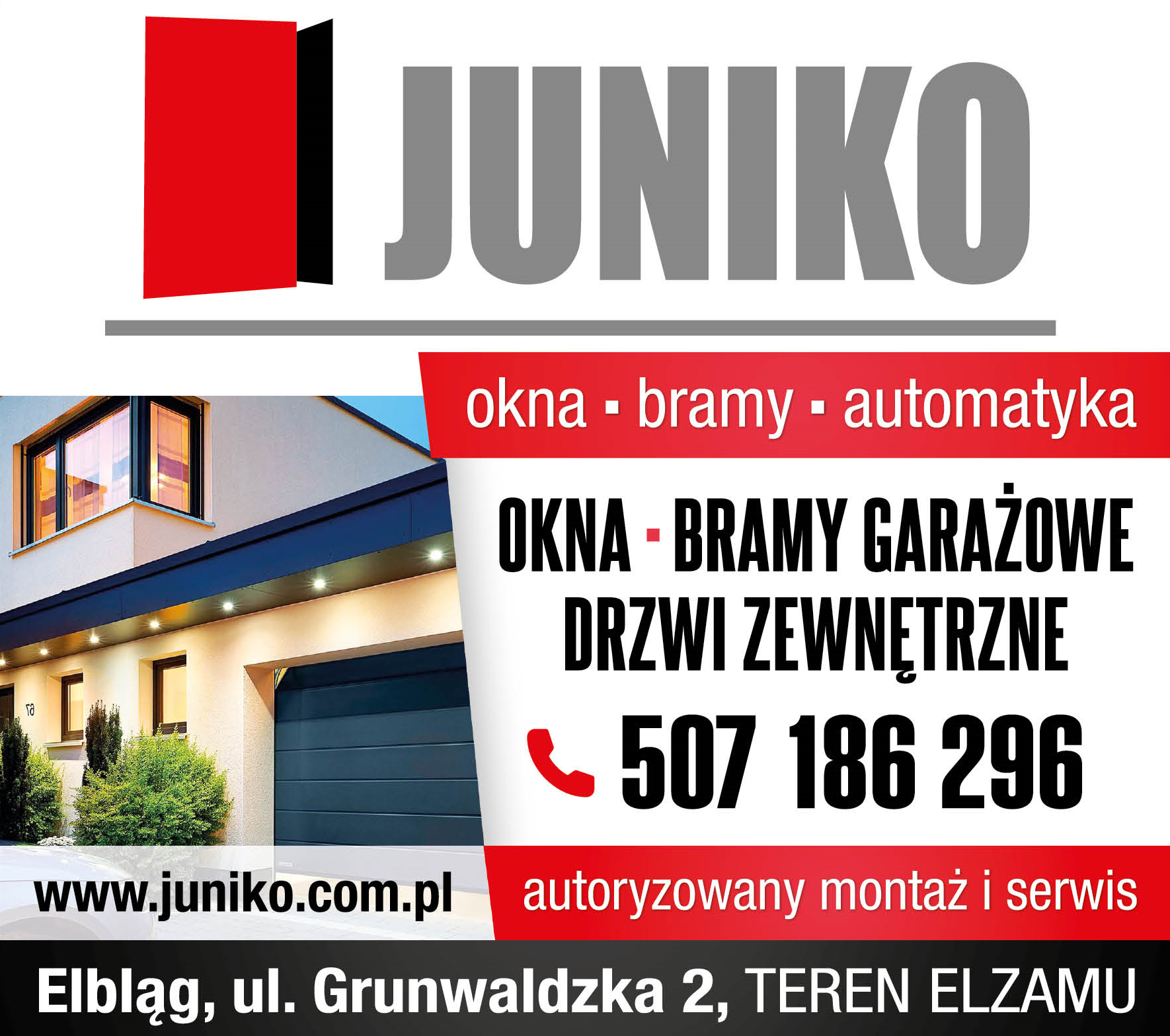 JUNIKO Elbląg Okna / Bramy Garażowe / Drzwi Zewnętrzne / Automatyka / Autoryzowany Montaż i Serwis