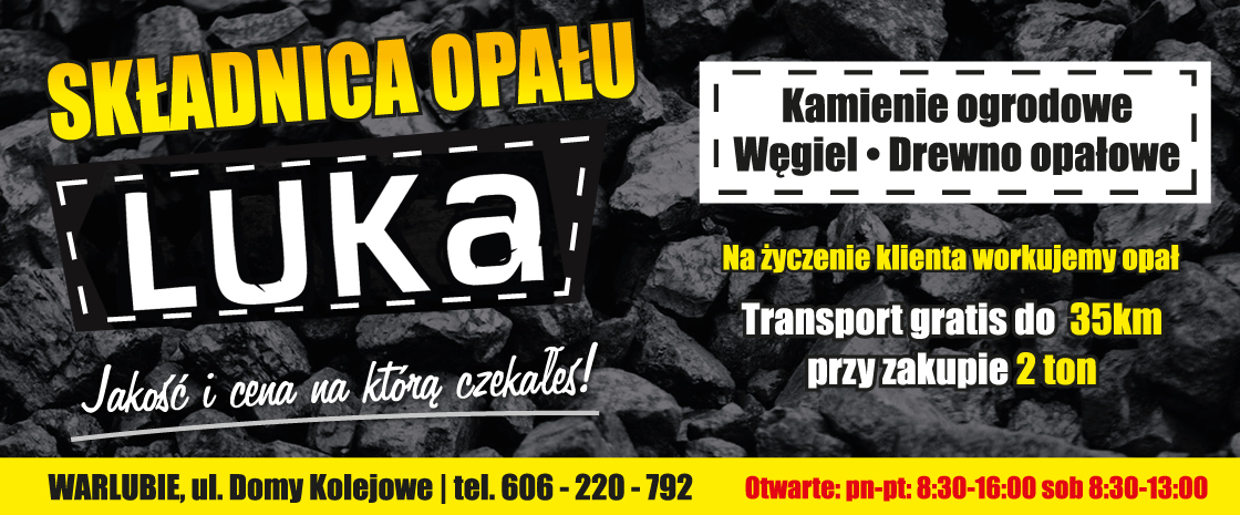 SKŁADNICA OPAŁU "LUKA" Warlubie Kamienie Ogrodowe / Węgiel / Drewno Opałowe