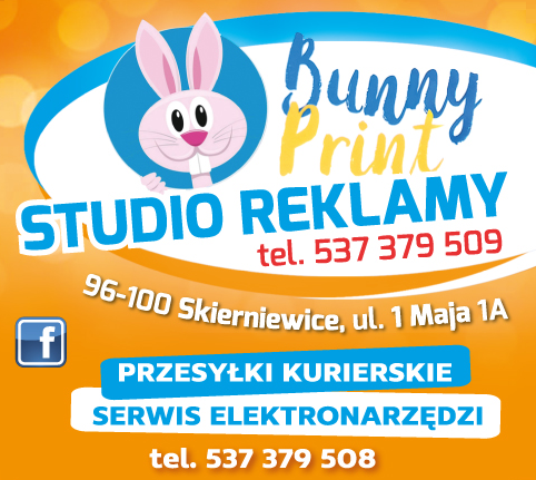 STUDIO REKLAMY "BUNNY PRINT" Skierniewice Przesyłki Kurierskie / Serwis Elektronarzędzi