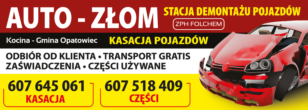 ZPH "FOLCHEM" AUTO-ZŁOM Opatowiec Kasacja Pojazdów / Części 