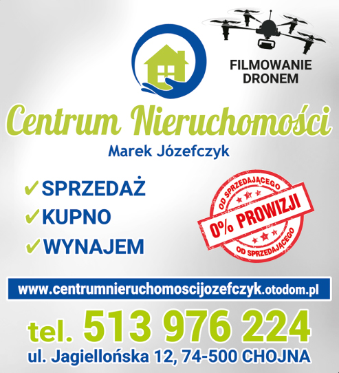 CENTRUM NIERUCHOMOŚCI Marek Józefczyk Chojna Sprzedaż / Kupno / Wynajem