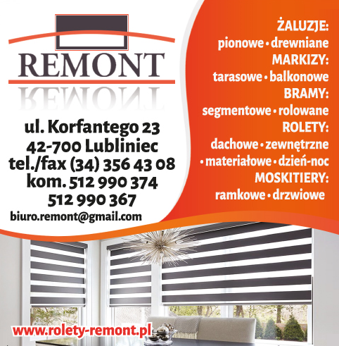 REMONT Rolety Lubliniec Żaluzje / Markizy / Bramy / Rolety / Moskitiery
