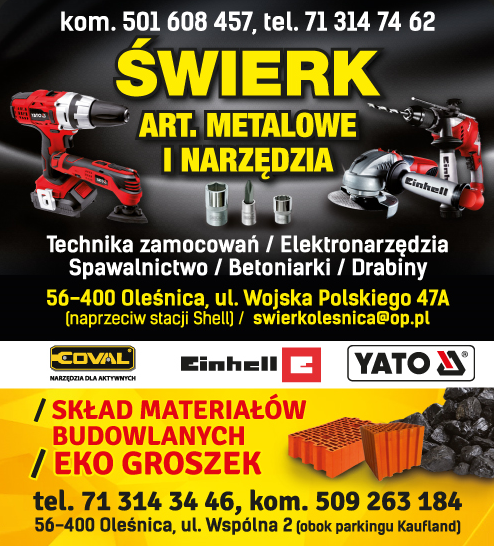 ŚWIERK s.c. Oleśnica Artykuły Metalowe / Narzędzia / Skład Materiałów Budowlanych / Eko Groszek