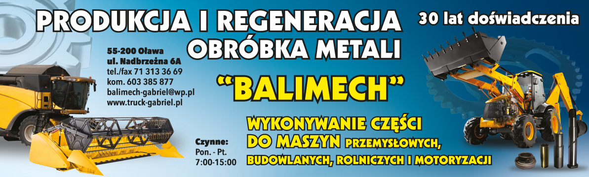 Z.P.A.M. “GABRIEL” Sj. BALIMECH Oława Wykonywanie Części do Maszyn Przemysłowych / Budowlanych