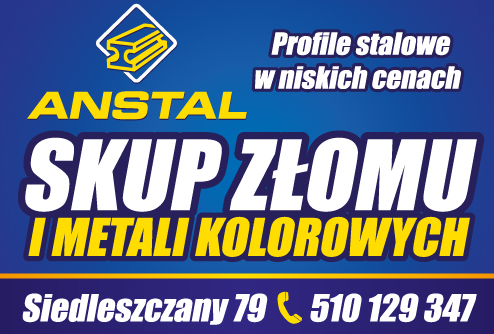 ANSTAL Andrzej Wójcik Baranów Sandomierski Profile Stalowe / Skup Złomu i Metali Kolorowych