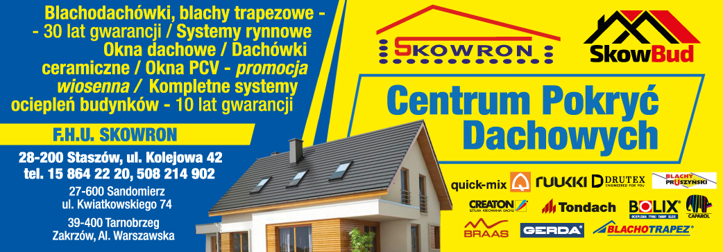 F.H.U. „SKOWRON” Pokrycia Dachowe Staszów Blachodachówki / Okna Dachowe / Dachówki Ceramiczne