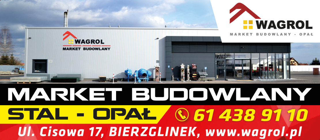 WAGROL MARKET BUDOWLANY STAL-OPAŁ Bierzglinek Września