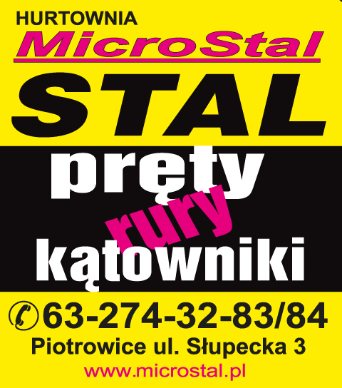 MICROSTAL Hurtownia Piotrowice, Słupca-KONSTRUKCJE STALOWE STAL, PRĘTY, RURY, KĄTOWNIKI