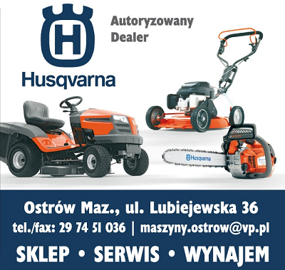 Autoryzowany Dealer HUSQVARNA Ostrów Mazowiecka