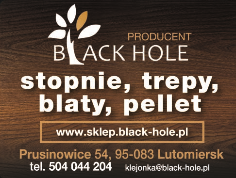 BLACK HOLE Prusinowice Stopnie / Trepy / Blaty / Pellet