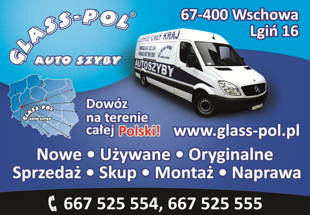 GLASS-POL Wschowa Auto Szyby Nowe / Używane / Oryginalne / Sprzedaż / Skup / Montaż / Naprawa