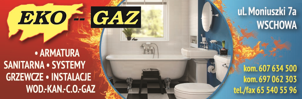 EKO-GAZ Wschowa Armatura Sanitarna / Systemy Grzewcze / Instalacje Wod.-Kan. C.O. Gaz