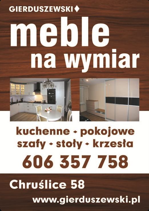 GIERDUSZEWSKI MEBLE NA WYMIAR Chruślice – Meble kuchenne, Pokojowe, Szafy wnękowe, Garderoby, Inne
