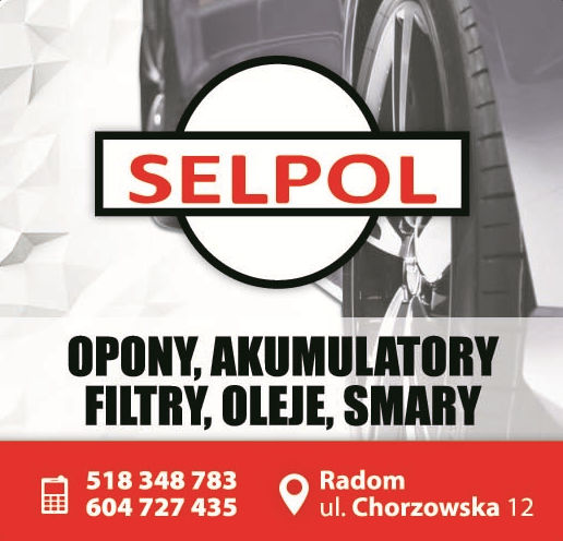 SEL POL Hurtownia Motoryzacyjna Radom oferuje: OPONY, AKUMULATORY, FILTRY, OLEJE, SMARY 
