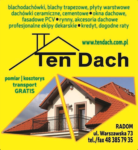 Ten Dach Sprzedaż i montaż pokryć dachowych Radom -Blachodachówki Blachy trapezowe, Dachówki, Okna