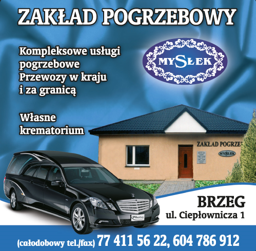 Zakład Pogrzebowy MYSŁEK Brzeg-Kompleksowe usługi pogrzebowe - Przewozy - Krematorium