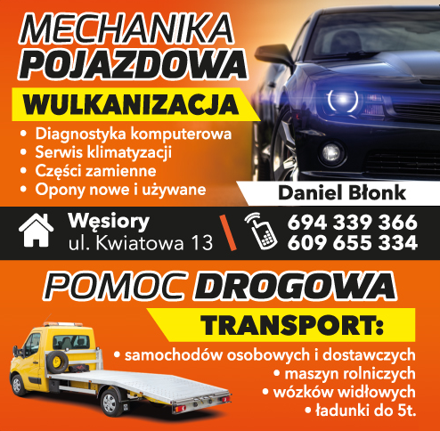 MECHANIKA POJAZDOWA Daniel Błonk Węsiory Wulkanizacja / Pomoc Drogowa / Diagnostyka Komputerowa