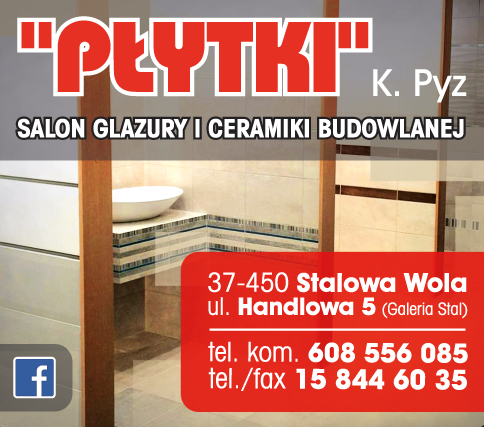 "PŁYTKI" K. Pyz Stalowa Wola - Salon Glazury i Ceramiki Budowlanej
