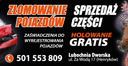 AUTO-ZŁOM-AUTO-NAPRAWA Lubochnia Dworska Złomowanie Pojazdów / Sprzedaż Części / Holowanie