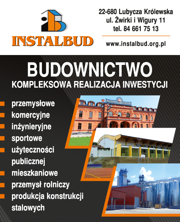 INSTALBUD E. Gałek i Partnerzy Sp.J. Lubycza Królewska Budownictwo-Kompleksowa Realizacja Inwestycji