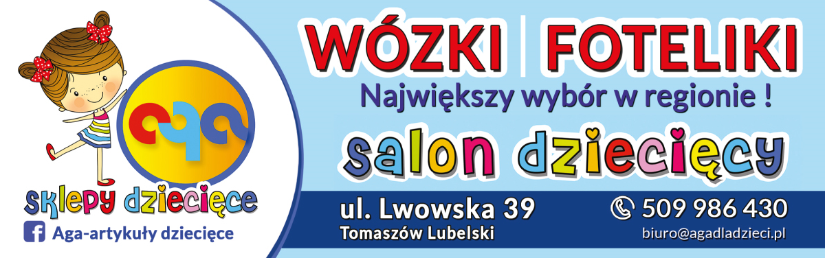 F.H. "AGA" Sklepy Dziecięce Tomaszów Lubelski Salon Dziecięcy / Wózki / Foteliki