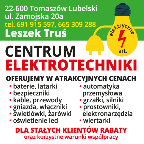 CENTRUM ELEKTROTECHNIKI Leszek Truś Tomaszów Lub. Baterie / Bezpieczniki / Kable / Gniazda / Ośw.LED