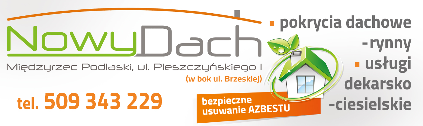 NOWY DACH Międzyrzec Podlaski Pokrycia Dachowe / Rynny / Usługi Dekarsko- Ciesielskie