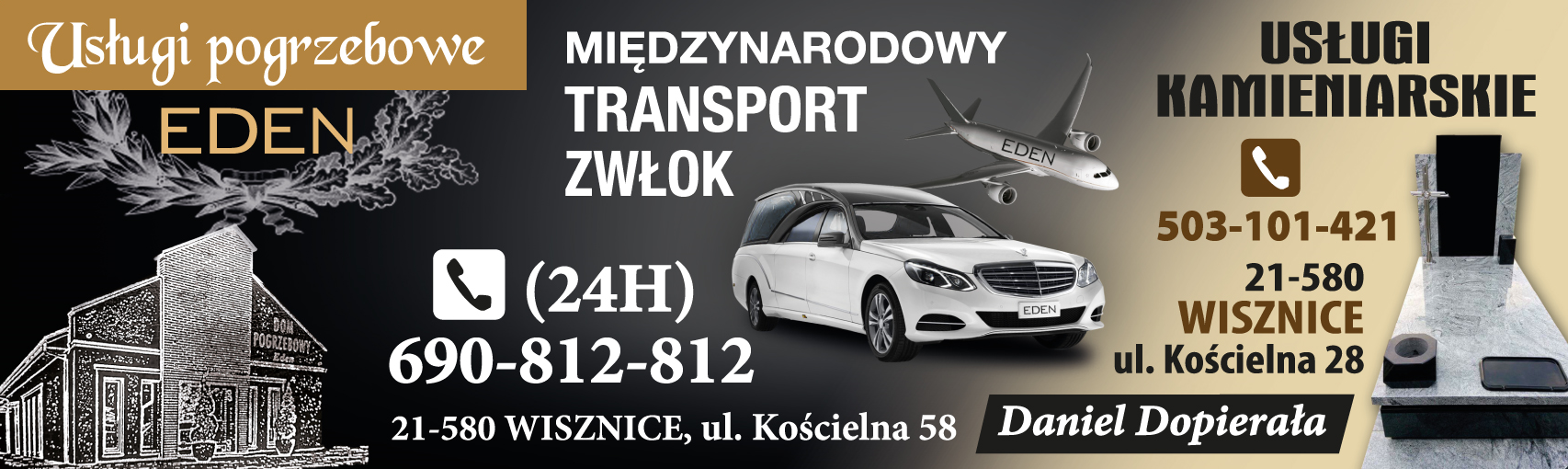 Dom Pogrzebowy "EDEN" Daniel Dopierała Wisznice Międzynarodowy Transport Zwłok / Usł. Kamieniarskie