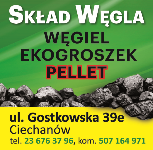 SKŁAD OPAŁU Ciechanów Węgiel / Ekogroszek / Pellet