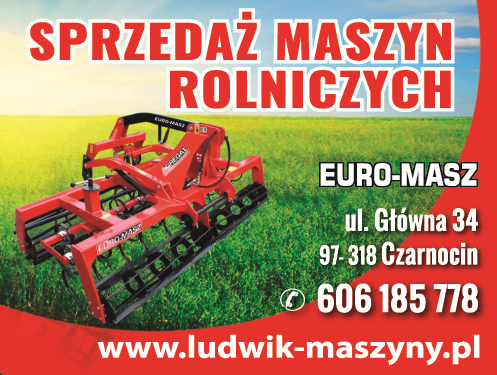 "Ludwik" sprzedaż maszyn rolniczych Czarnocin, Sieradz
