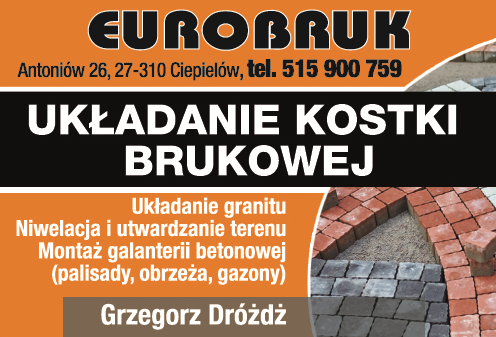 EUROBRUK Grzegorz Dróżdż Ciepielów Układanie Kostki Brukowej / Niwelacja i Utwardzanie terenu