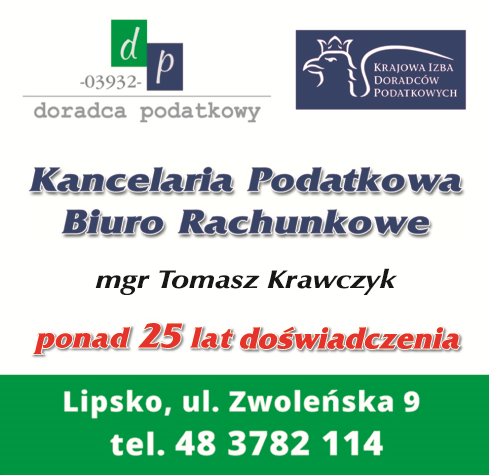 DORADCA PODATKOWY mgr Tomasz Krawczyk Lipsko Kancelaria Podatkowa / Biuro Rachunkowe