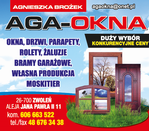 AGA OKNA Agnieszka Brożek Zwoleń- OKNA, DRZWI, PARAPETY, ROLETY, ŻALUZJE,BRAMY GARAŻOWE, MOSKITIERY