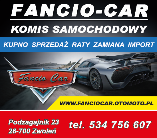 FANCIO-CAR KOMIS SAMOCHODOWY Zwoleń - KUPNO - SPRZEDAŻ - ZAMIANA - IMPORT - RATY 