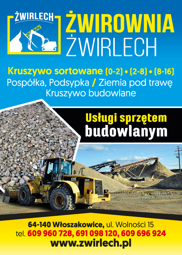 ŻWIROWNIA "ŻWIRLECH" Włoszakowice Kruszywa Budowlane / Pospółka / Usługi Sprzętem Budowlanym