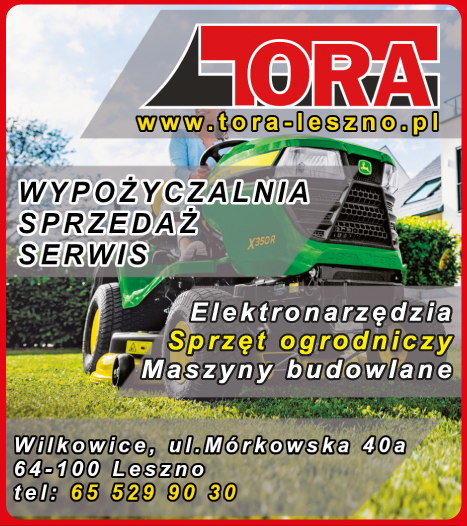 "TORA" Leszno Elektronarzędzia/ Sprzęt Ogrodniczy/ Maszyny Budowlane/ Wypożyczalnia/Sprzedaż /Serwis