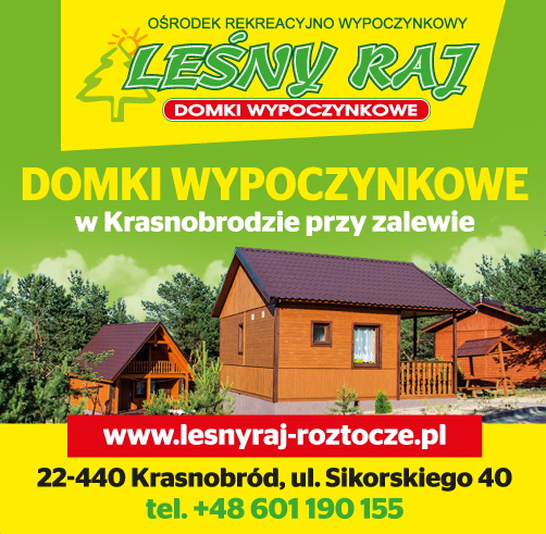 Ośrodek Rekreacyjno-Wypoczynkowy LEŚNY RAJ Krasnobród - Domki Wypoczynkowe przy zalewie 