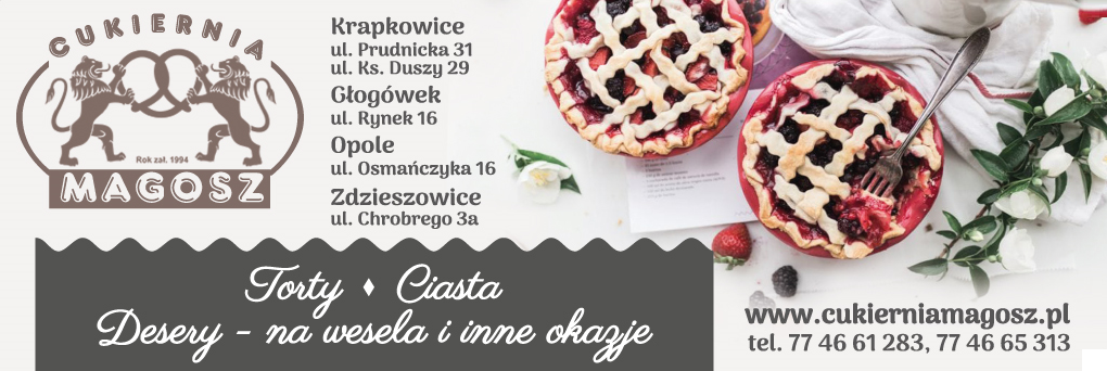 MAGOSZ CUKIERNIA Krapkowice, Zdzieszowice, Głogówek, Opole - Ciasta, Ciastka, Torty, Słodkie stoły