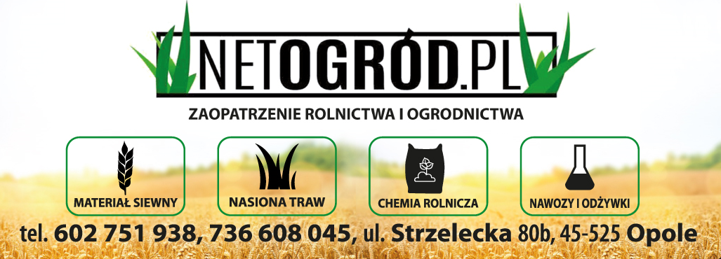 NETOGRÓD SP. Z O.O.Opole -ZAOPATRZENIE ROLNICTWA I OGRODNICTWA- Nasiona,Nawozy,Środki ochrony roślin