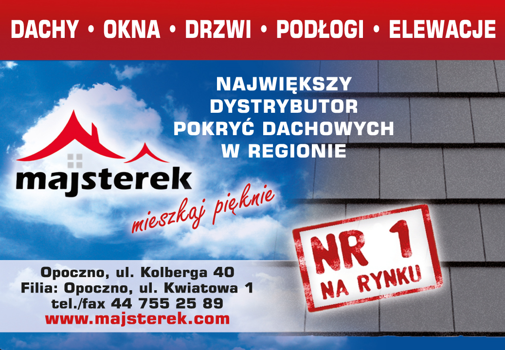 „Majsterek” Opoczno- DACHY - OKNA - DRZWI - PODŁOGI - ELEWACJE - DYSTRYBUTOR POKRYĆ DACHOWYCH