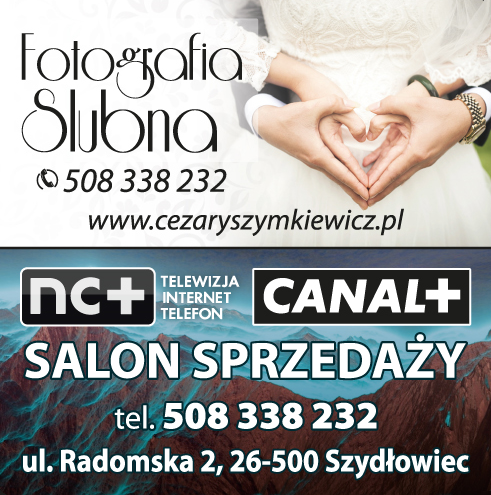 Cezary Szymkiewicz Fotografia Szydłowiec Fotografia Ślubna / Salon Sprzedaży NC+