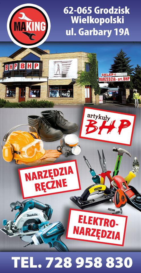 MAKING Maciej Pawicki Grodzisk Wlkp. Artykuły BHP / Narzędzia Ręczne / Elektronarzędzia