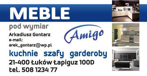 Producent Mebli "AMIGO" Arkadiusz Gontarz Łuków Meble Pod Wymiar / Kuchnie / Szafy / Garderoby