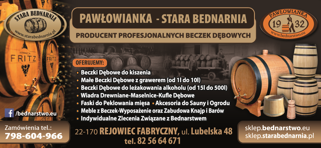 Przedsiębiorstwo Bednarskie „PAWŁOWIANKA” Rejowiec Fabryczny Producent Beczek Dębowych