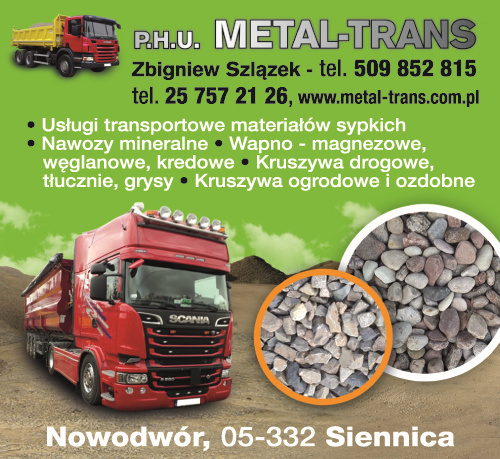 P.H.U. METAL-TRANS Zbigniew Szlązek Siennica Usługi Transportowe Materiałów Sypkich / Kruszywa