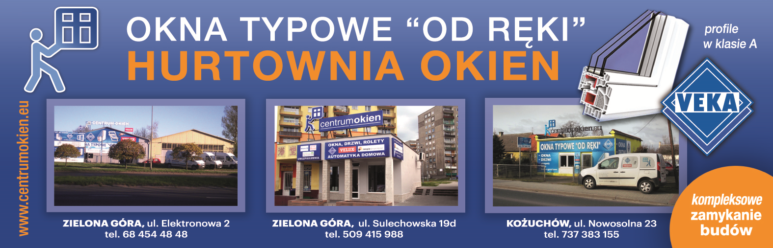 CENTRUM OKIEN Sp. J. Zielona Góra Hurtownia Okien / Kompleksowe Zamykanie Budów